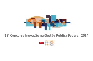 Abertas inscrições para 19º Concurso Inovação