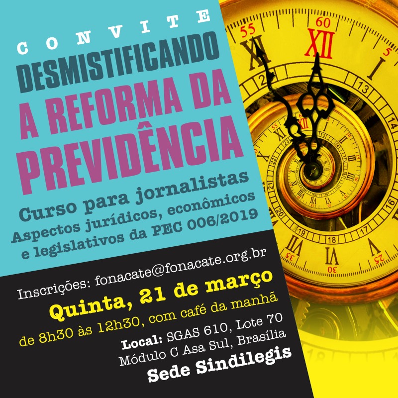 Curso para jornalistas irá abordar os aspectos  jurídicos e econômicos da PEC 6/2019