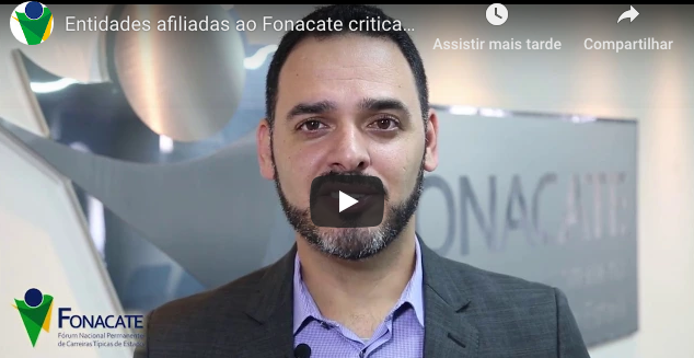 Entidades afiliadas ao Fonacate criticam Reforma da Previdência