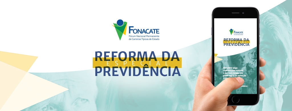 Revista digital do Fonacate aponta os efeitos da PEC 6/2019 para as diferentes gerações do funcionalismo