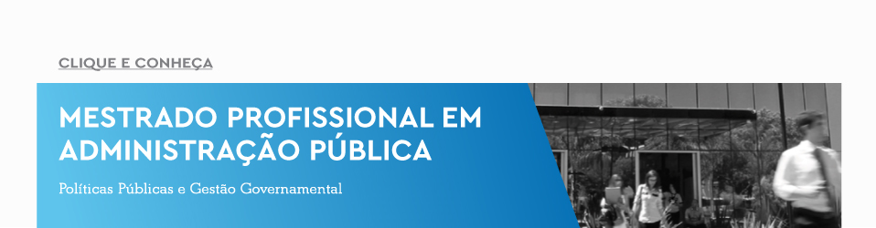 INSCRIÇÕES PRORROGADAS: Associados das entidades afiliadas ao Fonacate têm desconto no Mestrado Profissional em Administração Pública do IDP