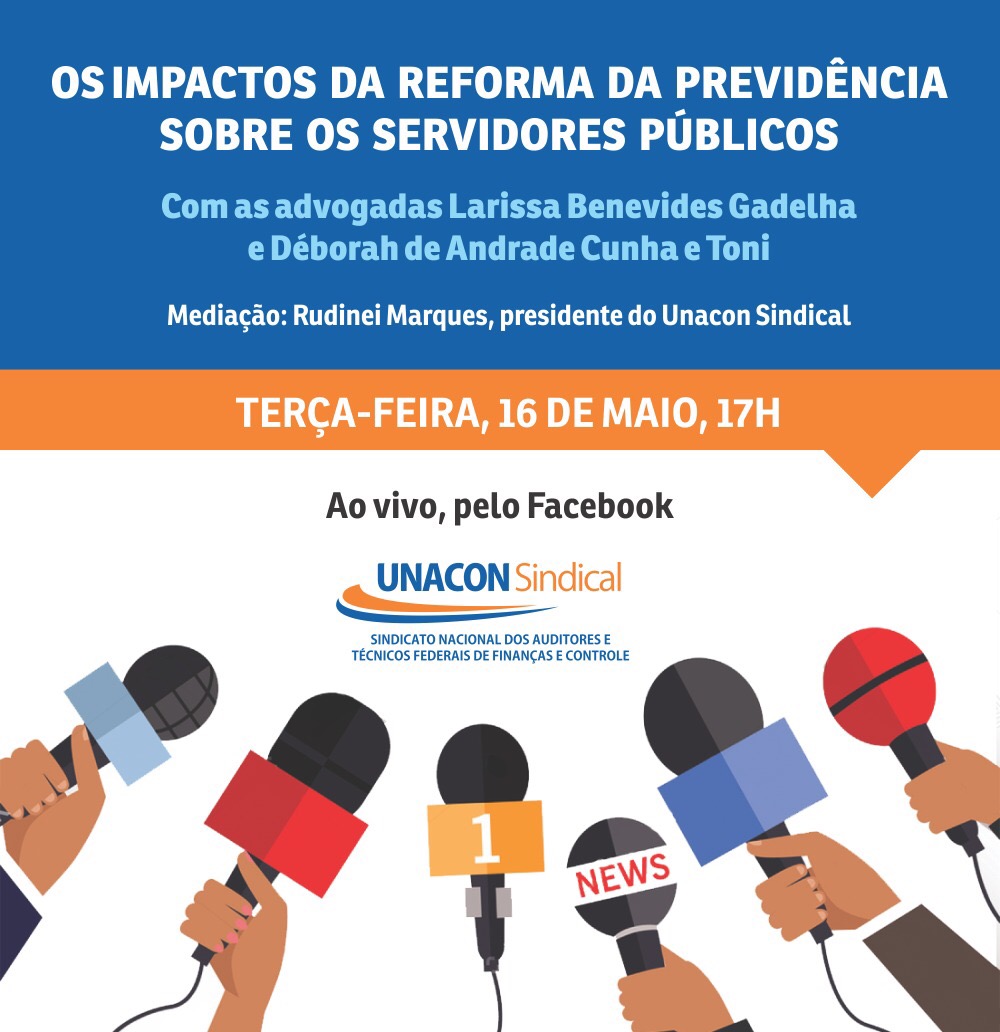 UNACON promove debate virtual sobre o impacto da PEC 287 na vida do servidor público