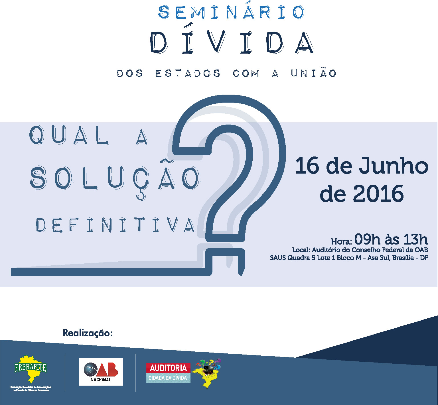 Seminário vai debater a solução para a dívida dos Estados com a União