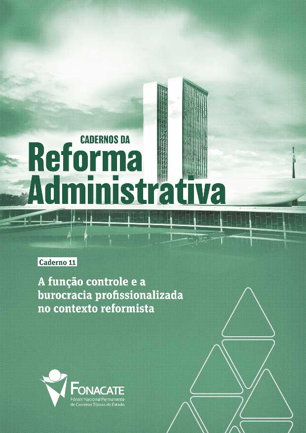 Caderno 11 – A função controle e a burocracia profissionalizada no contexto reformista