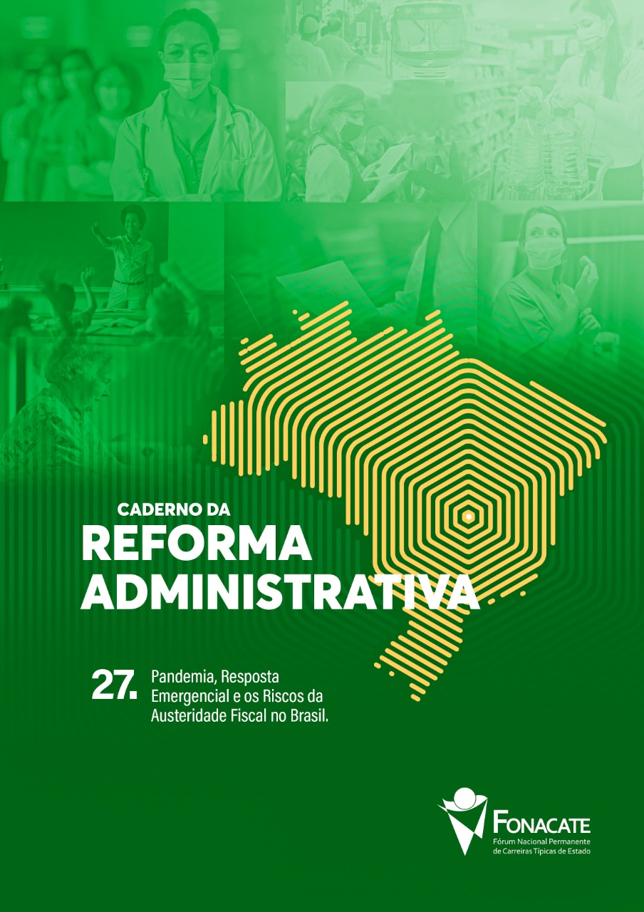 Caderno 27 – Pandemia, Resposta Emergencial e os Riscos da Austeridade Fiscal no Brasil