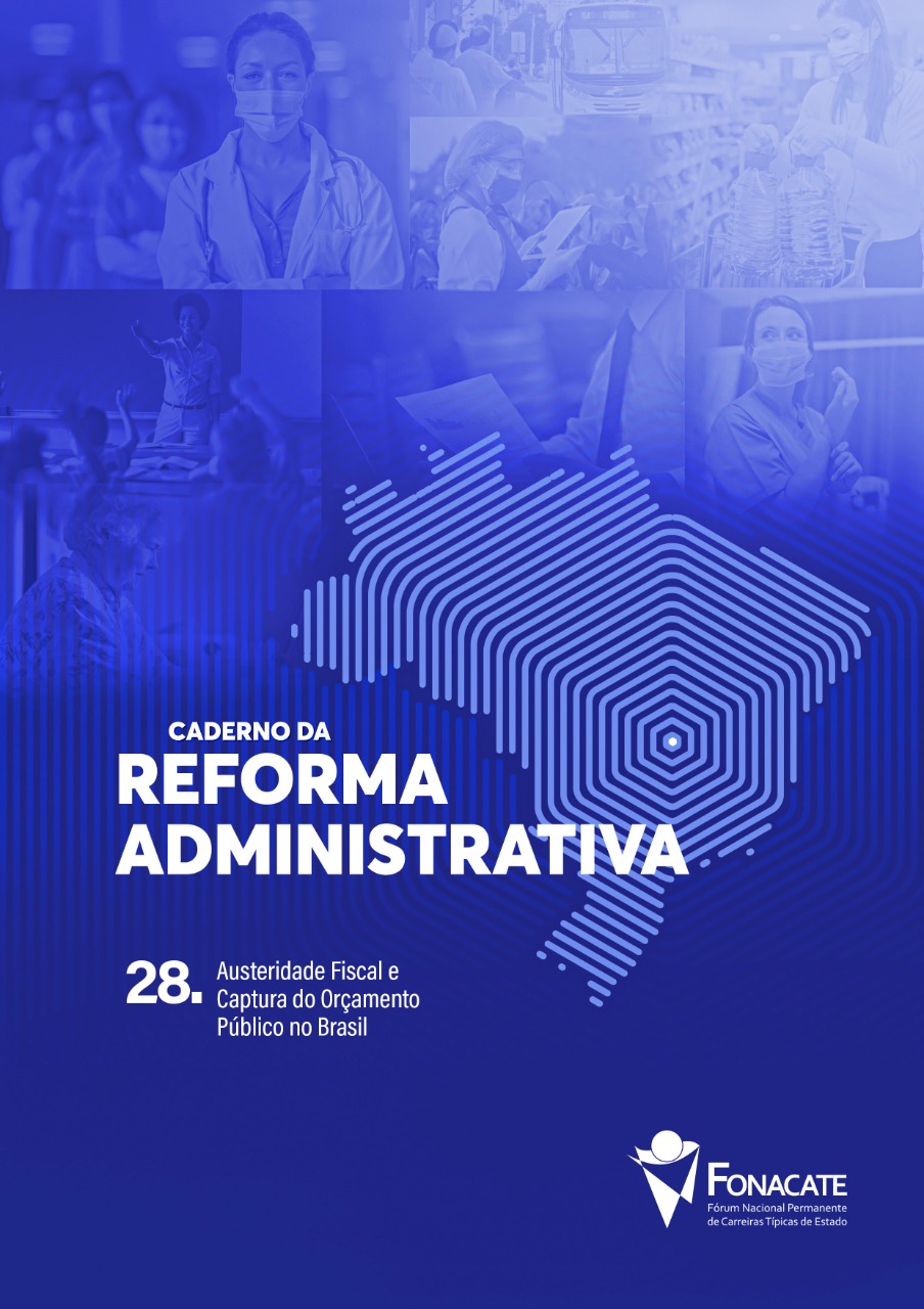 Caderno 28 – Austeridade Fiscal e Captura do Orçamento Público no Brasil