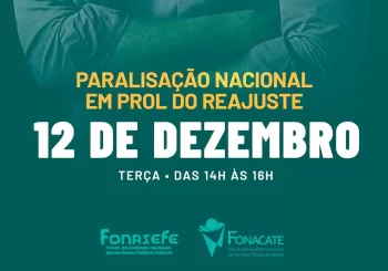 Governo convoca reunião da Mesa de Negociação para o dia 18 e servidores federais organizam dia nacional de protestos