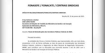 Fonacate, Fonasefe e Centrais protocolam pauta reivindicatória unificada para reunião no MGI